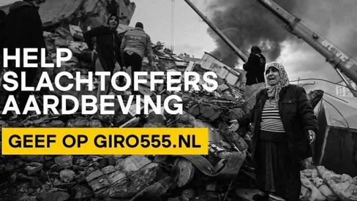 Giro 555 voor slachtoffers aardbeving Turkije / Syrië